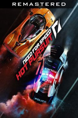  Need for Speed: Hot Pursuit Remastered! 경험하는 아드레날린, 당신의 손끝에서