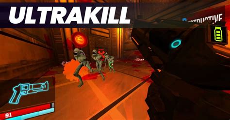 Ultrakill! The Hellishly Fast-Paced FPS Where You Become the Ultimate Weapon